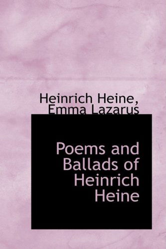 Cover for Heinrich Heine · Poems and Ballads of Heinrich Heine (Hardcover Book) (2009)