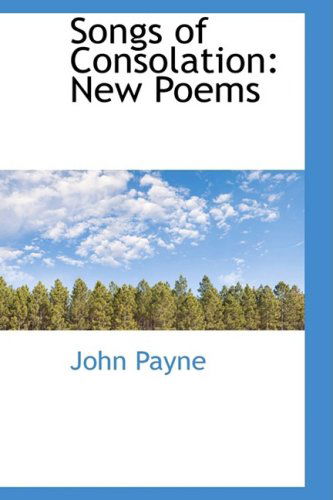 Cover for John Payne · Songs of Consolation: New Poems (Paperback Book) (2009)