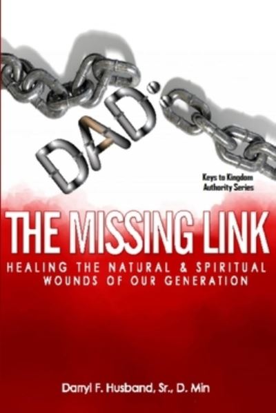 Cover for Darryl Husband · Dad the Missing Link (Book) (2012)