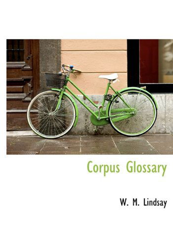Cover for W. M. Lindsay · Corpus Glossary (Hardcover Book) (2009)