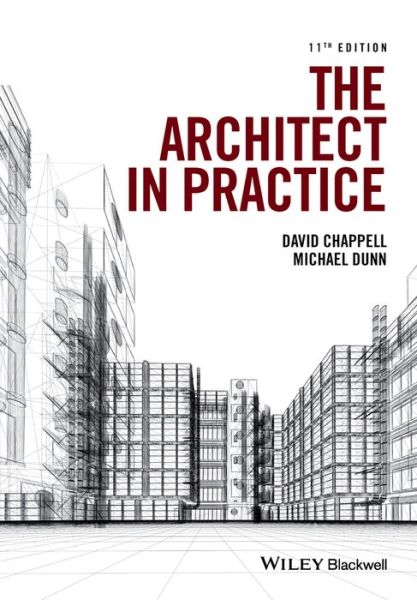 Cover for Chappell, David (University of Central England in Birmingham) · The Architect in Practice (Paperback Book) (2016)