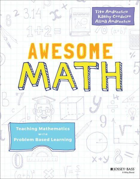 Cover for Titu Andreescu · Awesome Math: Teaching Mathematics with Problem Based Learning (Taschenbuch) (2020)