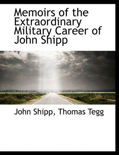 Cover for John Shipp · Memoirs of the Extraordinary Military Career of John Shipp (Paperback Book) (2010)