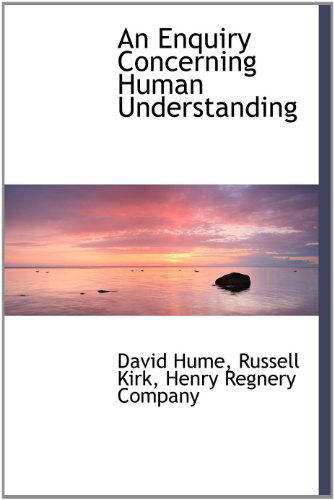 Cover for Russell Kirk · An Enquiry Concerning Human Understanding (Hardcover Book) (2010)