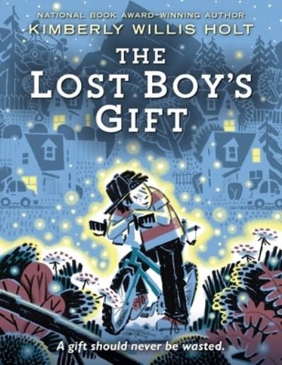 Cover for Kimberly Willis Holt · The Lost Boy's Gift (Paperback Book) (2021)
