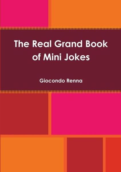 Cover for Giocondo Renna · The Real Grand Book of Mini Jokes (Pocketbok) (2014)