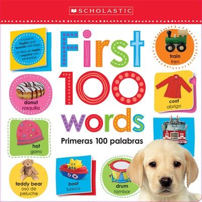First 100 Words / Primeras 100 Palabras: Scholastic Early Learners (Lift the Flap) (Bilingual) - Scholastic Early Learners - Scholastic - Livros - Scholastic Inc. - 9781338745733 - 2 de fevereiro de 2021