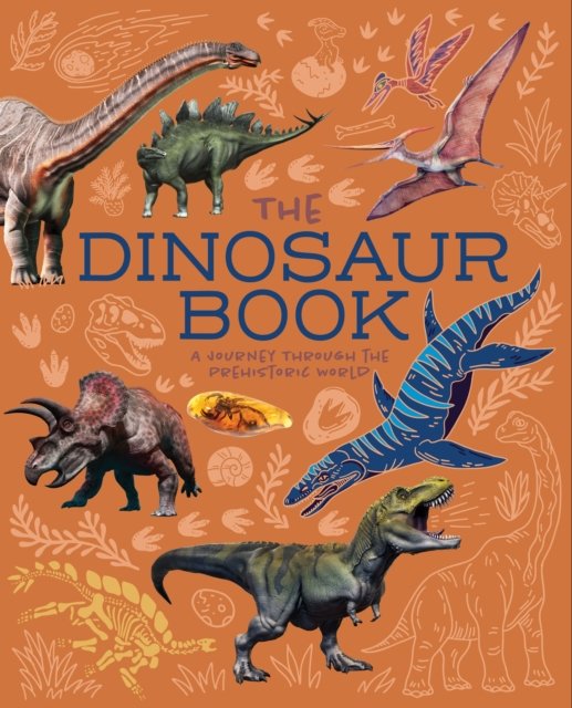Cover for Clare Hibbert · The Dinosaur Book - Children's Discovery Library (Paperback Book) (2024)