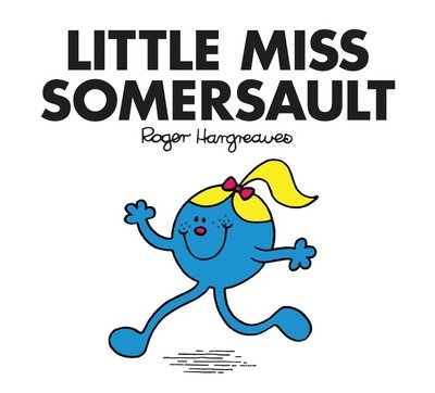 Cover for Roger Hargreaves · Little Miss Somersault - Little Miss Classic Library (Paperback Bog) (2018)