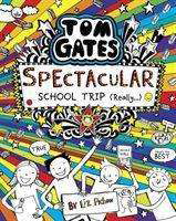 Cover for Liz Pichon · Tom Gates: Spectacular School Trip (Really.) - Tom Gates (Taschenbuch) (2020)