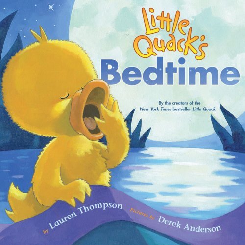 Little Quack's Bedtime (Classic Board Books) - Lauren Thompson - Bücher - Little Simon - 9781416968733 - 6. Januar 2009