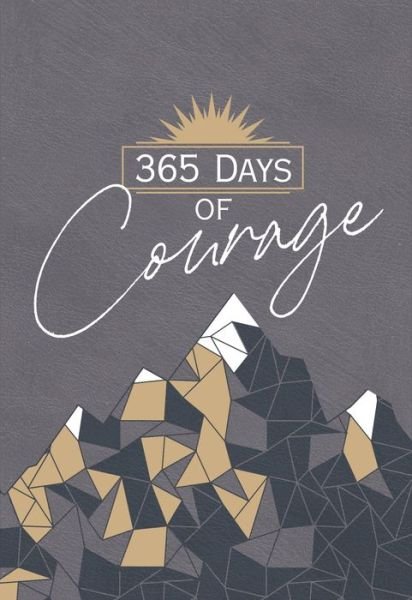 Cover for Broadstreet Publishing Group LLC · 365 Days of Courage (Læderbog) (2023)