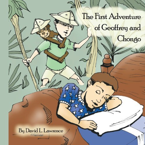 Cover for David Lawrence · The First Adventure of Geoffrey and Chongo (Paperback Bog) (2006)