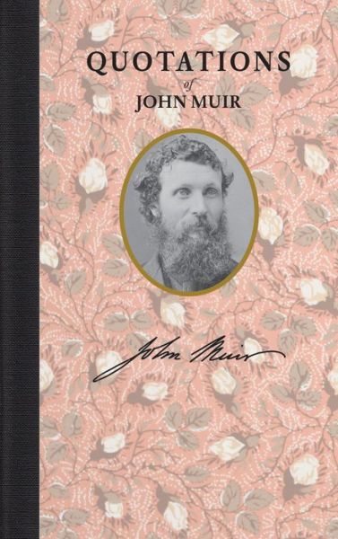 Cover for John Muir · Quotations of John Muir (Hardcover Book) (2018)