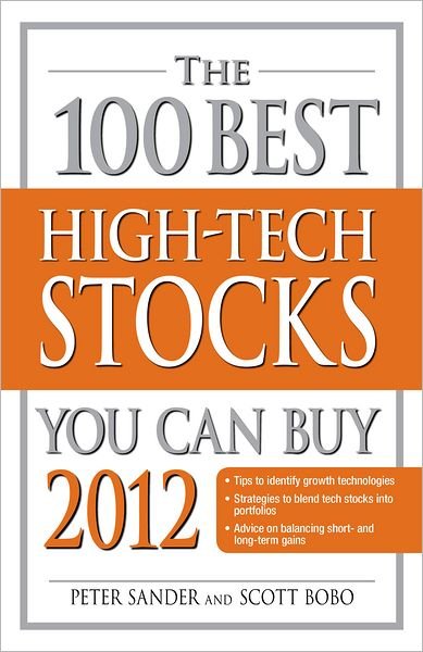 Cover for Peter Sander · The 100 Best Technology Stocks You Can Buy (Paperback Bog) (2012)