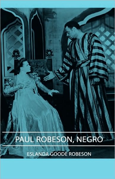 Cover for Eslanda Goode Robeson · Paul Robeson, Negro (Hardcover Book) (2008)