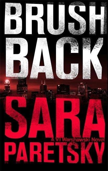 Cover for Sara Paretsky · Brush Back: V.I. Warshawski 17 (Paperback Book) (2015)