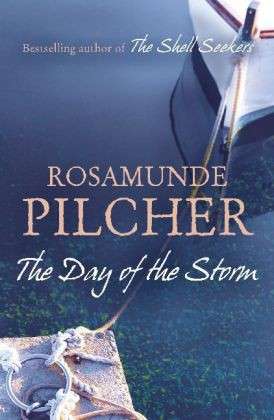 Cover for Rosamunde Pilcher · The Day of the Storm: a sinister and intriguing Cornish novella from one of the UK's most beloved writers (Taschenbuch) (2013)