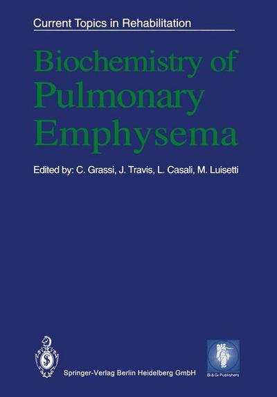 Cover for C Grassi · Biochemistry of Pulmonary Emphysema - Current Topics in Rehabilitation (Pocketbok) [Softcover reprint of the original 1st ed. 1992 edition] (2014)