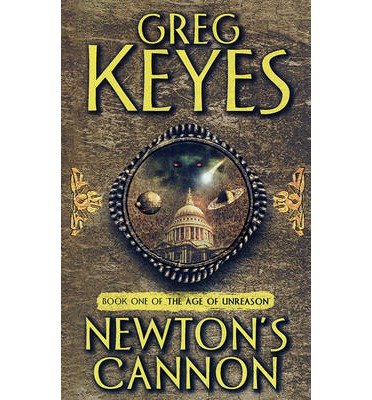 Cover for Greg Keyes · Newton's Cannon (Pocketbok) (2013)