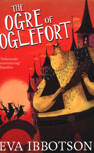 Cover for Eva Ibbotson · The Ogre of Oglefort (Taschenbuch) [New edition] (2015)