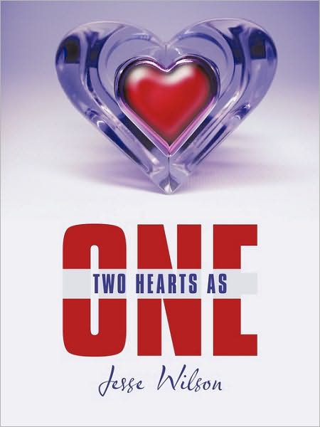 Cover for Jesse Wilson · Two Hearts As One (Paperback Book) (2010)