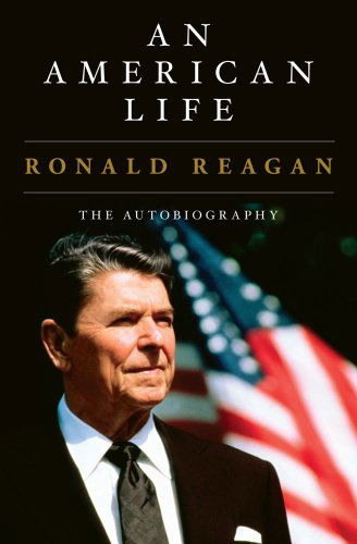 Cover for Ronald Reagan · An American Life: the Autobiography (Hardcover Book) [Reprint edition] (2011)