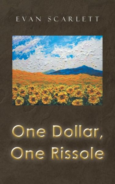 Cover for Evan Scarlett · One Dollar One Rissole (Pocketbok) (2014)