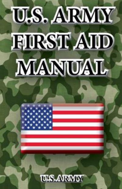 Cover for U.S. Army · U.S.Army First Aid Manual (Paperback Book) (2011)