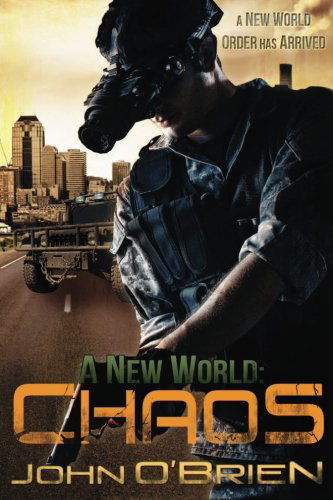 Cover for John O'brien · A New World: Chaos (Volume 1) (Taschenbuch) (2011)