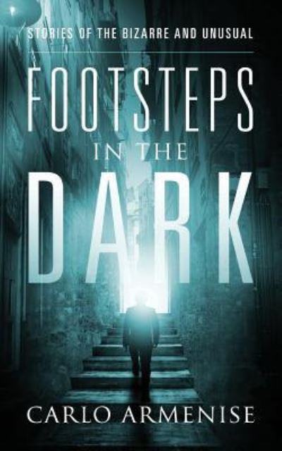 Cover for Carlo Armenise · Footsteps in the Dark (Paperback Book) (2017)