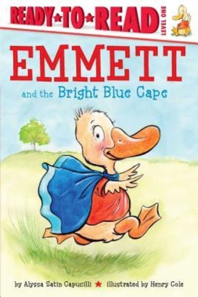 Cover for Alyssa Satin Capucilli · Emmett and the bright blue cape (Book) [Simon Spotlight edition. edition] (2017)