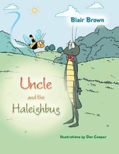 Cover for Blair Brown · Uncle and the Haleighbug (Pocketbok) (2013)