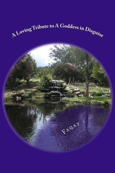 Cover for Faqat · A Loving Tribute to a Goddess in Disguise: a Collection of Romantic Love Couplets, Written in Urdu Language [in Roman-english &amp; Urdu Alphabets] Alon (Paperback Book) (2013)