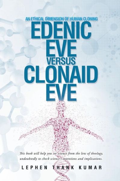 Cover for Lephen Thank Kumar · Edenic Eve Versus Clonaid Eve (Paperback Book) (2015)