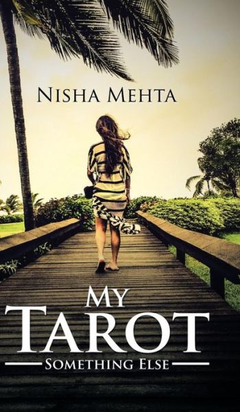 Cover for Nisha Mehta · My Tarot (Hardcover Book) (2016)