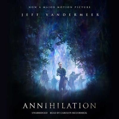Cover for Jeff VanderMeer · Annihilation (CD) (2014)