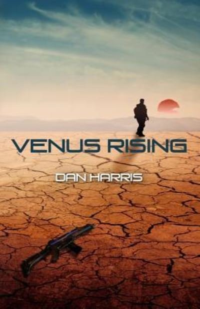 Cover for Dan Harris · Venus Rising (Pocketbok) (2013)
