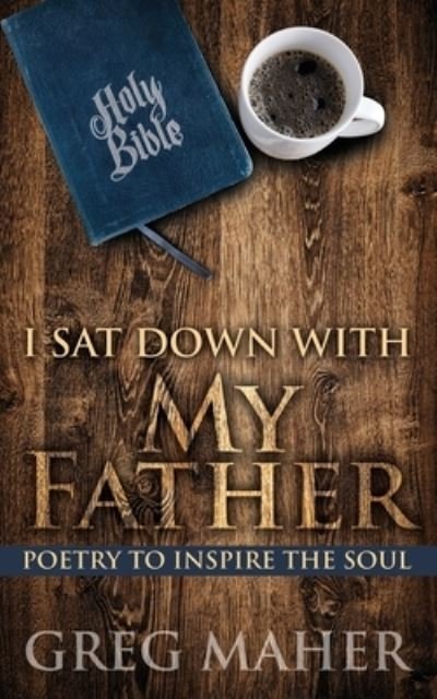 Cover for Word Alive Press · I Sat Down with My Father (Paperback Book) (2022)