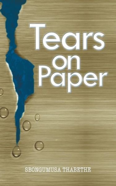 Cover for Sbongumusa Thabethe · Tears on Paper (Paperback Bog) (2014)