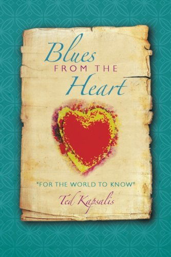 Cover for Ted Kapsalis · Blues from the Heart: &quot;For the World to Know&quot; (Paperback Book) (2014)
