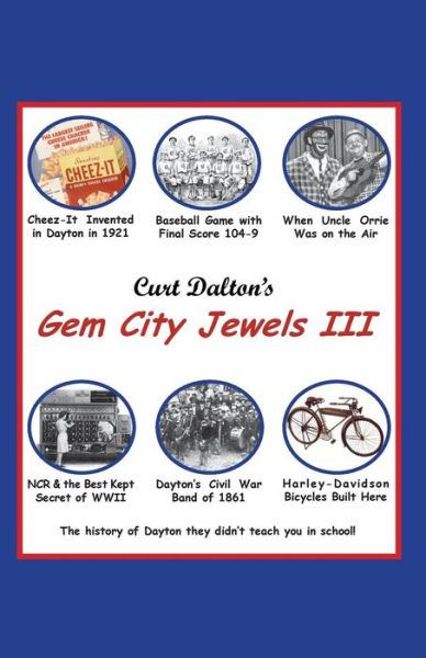 Cover for Curt Dalton · Curt Dalton's Gem City Jewels Volume Three (Paperback Book) (2014)