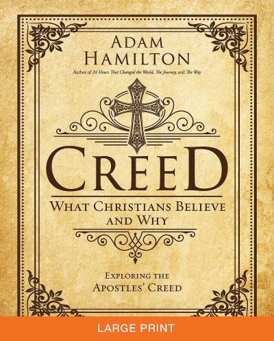 Cover for Adam Hamilton · Creed [Large Print] (Pocketbok) (2016)