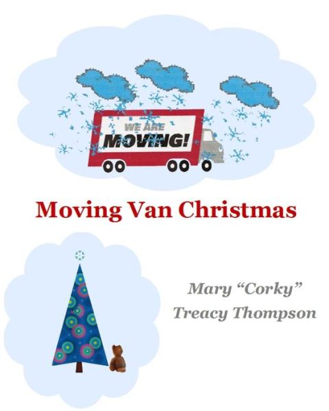 Cover for Mary &quot;Corky&quot; Treacy Thompson · Moving Van Christmas (Paperback Book) (2014)