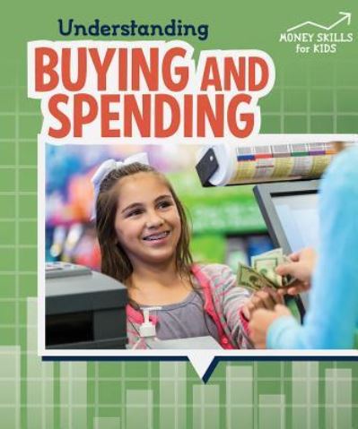 Cover for Robyn Hardyman · Understanding Buying and Spending (Paperback Book) (2017)