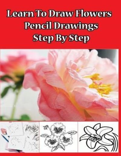 Cover for Gala Publication · Learn to Draw Flowers (Pocketbok) (2015)