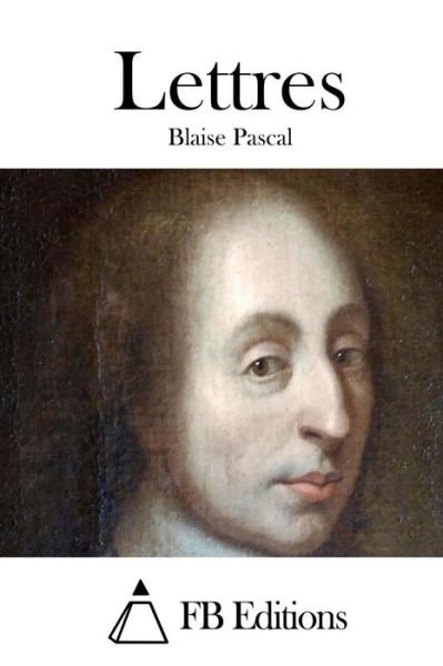 Cover for Blaise Pascal · Lettres (Paperback Book) (2015)