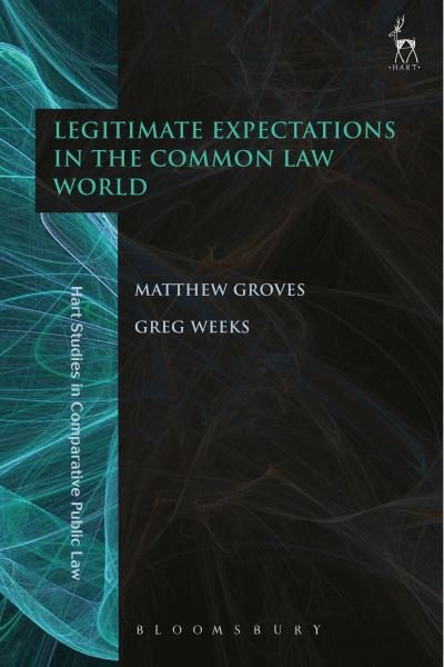 Cover for Groves Matthew · Legitimate Expectations in the Common Law World - Hart Studies in Comparative Public Law (Paperback Book) (2019)