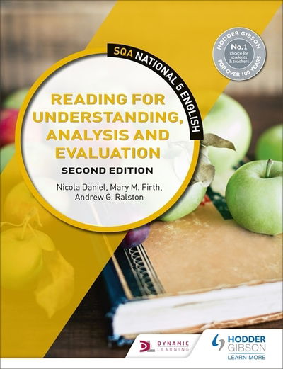 National 5 English: Reading for Understanding, Analysis and Evaluation, Second Edition - Nicola Daniel - Books - Hachette Learning - 9781510471733 - June 26, 2020