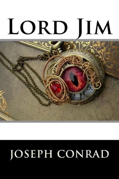 Lord Jim - Joseph Conrad - Livros - Createspace - 9781512266733 - 18 de maio de 2015